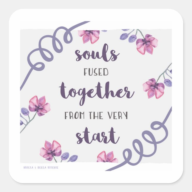 Adesivo Quadrado as almas se fundiram desde o início (Frente)