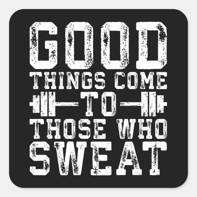 Adesivo Quadrado As Coisas Boas Chegam A Quem Suga - Inspiração (Frente)