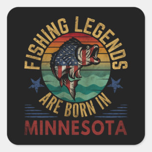 ADESIVO QUADRADO AS LEGENDAS DE PESCA SÃO NASCERES EM MINNESOTA
