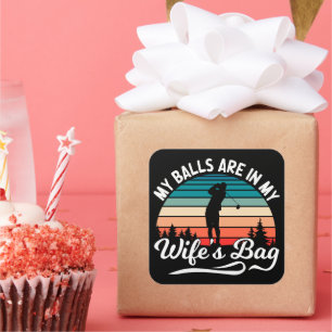 Adesivo Quadrado As Minhas Bolas Estão Na Minha Esposa, Saco, Retro