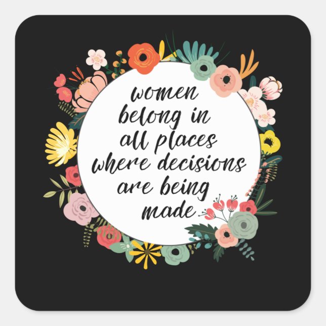 Adesivo Quadrado As mulheres pertencem a todos os lugares (Frente)