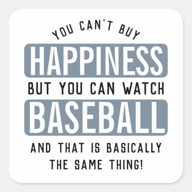 Adesivo Quadrado Assistir Baseball é Felicidade Beisebol Engraçado (Frente)
