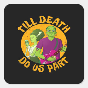 Adesivo Quadrado Até que a Morte nos Separe! Design Divertido de Ha