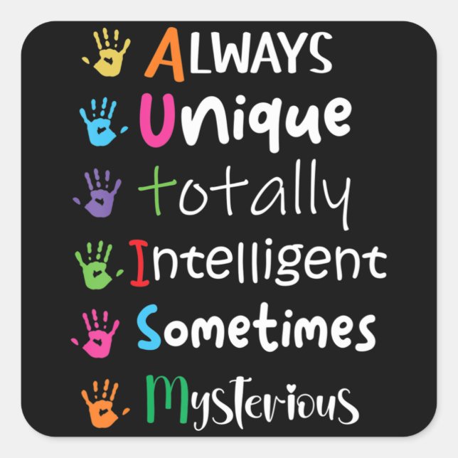 Adesivo Quadrado Autism Awareness Kindness Shirt Always Unique Tota (Frente)