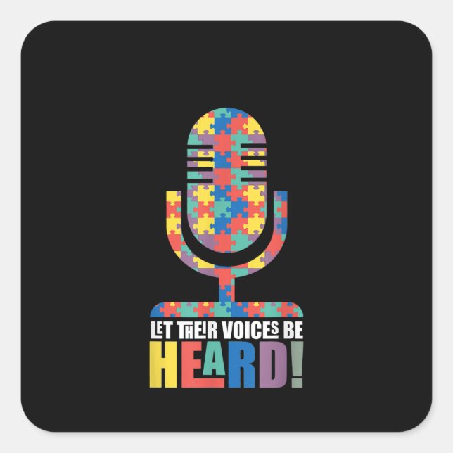Adesivo Quadrado Autistic | Let Their Voices Be Heard Autism Voice (Frente)