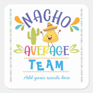 Adesivo Quadrado autocolante de equipe nacho médio