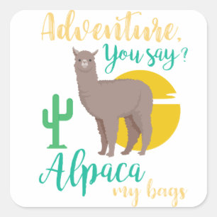 Adesivo Quadrado Aventura Você Diz? Alpaca My Bolsas Engraçado Viag