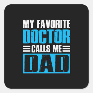 Adesivo Quadrado Avô cita meu médico favorito me chama de Pai