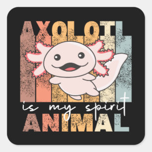 Adesivo Quadrado Axolotl É Meu Animal Espirituoso - Praça Axolotl D