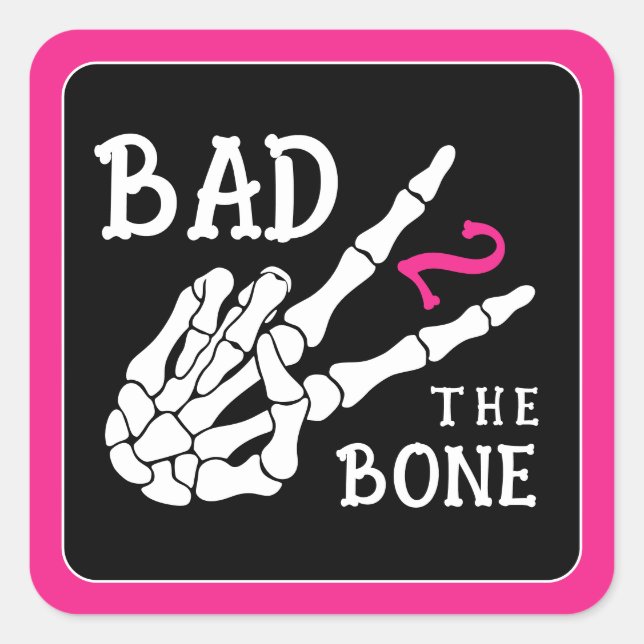Adesivo Quadrado Bad 2 the Bone Skeleton 2nd Birthday Party (Frente)