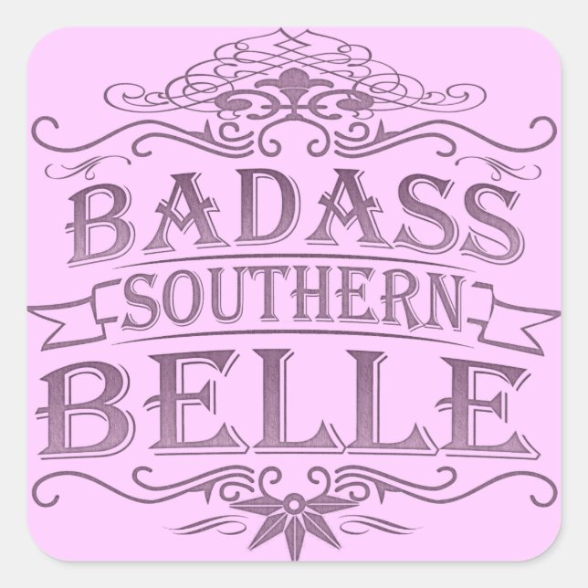 Adesivo Quadrado Badass Southern Belle (Frente)
