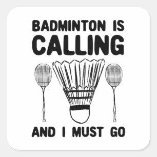 Adesivo Quadrado Badminton - Badminton Está Ligando