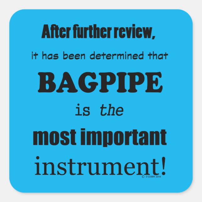 Adesivo Quadrado Bagpipe - Mais Importante Vinheta Quadrada por Ins (Frente)