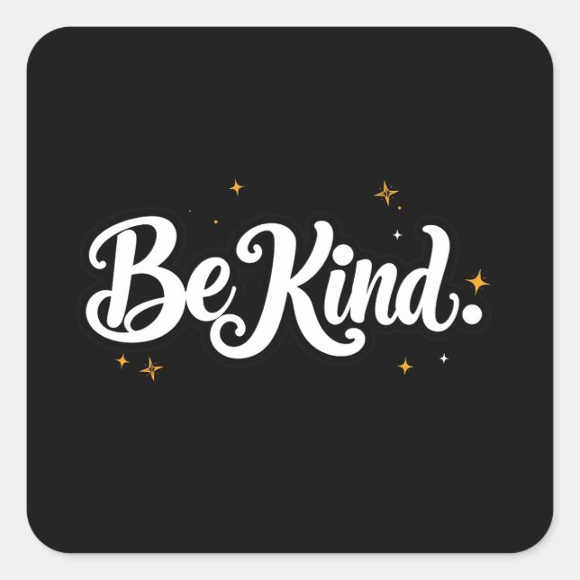 Adesivo Quadrado "Be Kind" Calligraphic Design (Frente)