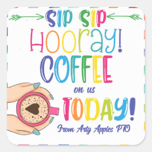 Adesivo Quadrado beba café de amanhã em mim hoje presente