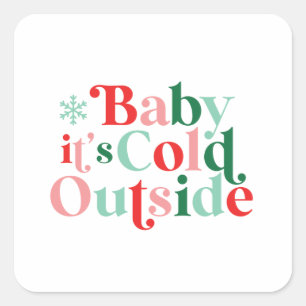 Adesivo Quadrado Bebê Boho Está Frio Lá Fora Natal fonte retrô