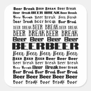 Adesivo Quadrado Beer Break Beer Lover