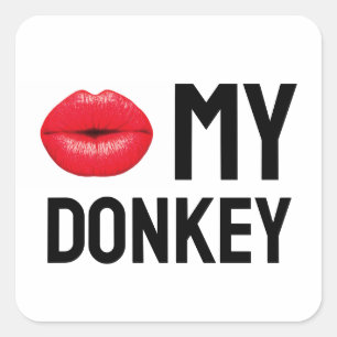 Adesivo Quadrado Beija Meu Donkey