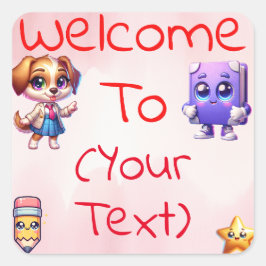 Adesivo Quadrado Bem-vindo ao [Grau/Classe] Professor Personalizáve