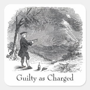 Adesivo Quadrado Ben Franklin Guilty foi acusado