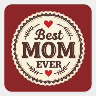 Adesivo Quadrado Best Mom Ever Classic Retro Design