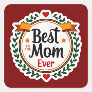 Adesivo Quadrado Best Mom Ever Floral Badge Design
