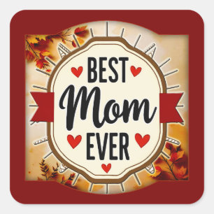 Adesivo Quadrado Best Mom Ever Vintage Badge – Mother’s Day Gift