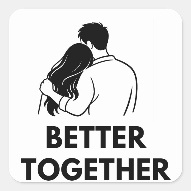 Adesivo Quadrado Better Together Minimal Sticker (Frente)