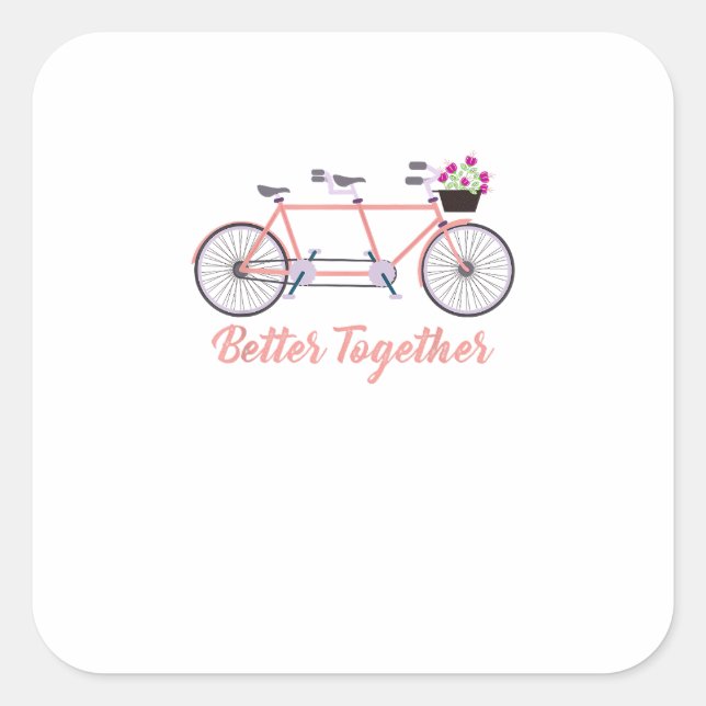Adesivo Quadrado Better Together Tandem Bicycle Together Modern Des (Frente)