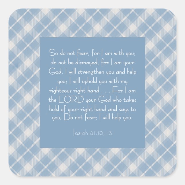 Adesivo Quadrado Bíblia Personalizável Verse Isaiah 41:10, 13 (Frente)