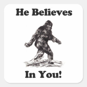 Adesivo Quadrado Bigfoot Sasquatch - acredita em você