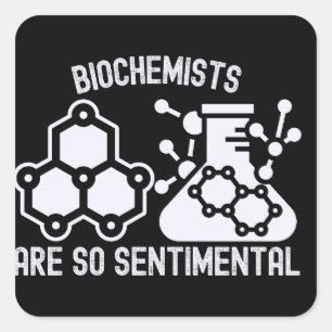 Adesivo Quadrado Bioquímicos São Tão Sentimentais