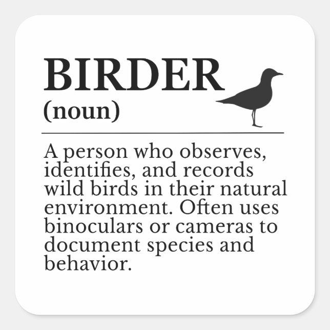 Adesivo Quadrado Birder definition - wild bird observer (Frente)