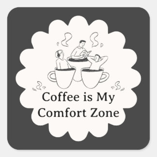Adesivo Quadrado Black and White Coffee Comfort Zone Sticker