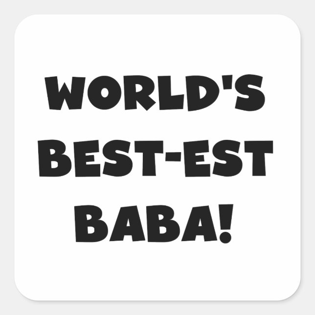 Adesivo Quadrado Black Text Best Baba T-shirts e presentes (Frente)