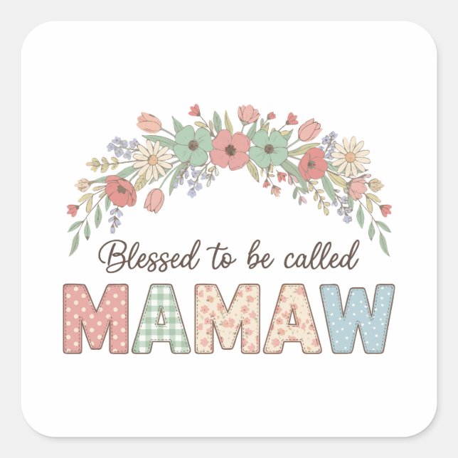 Adesivo Quadrado Blessed to be called Mamaw (Frente)