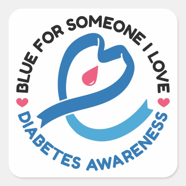Adesivo Quadrado Blue for Someone I Love – Diabetes Awareness (Frente)