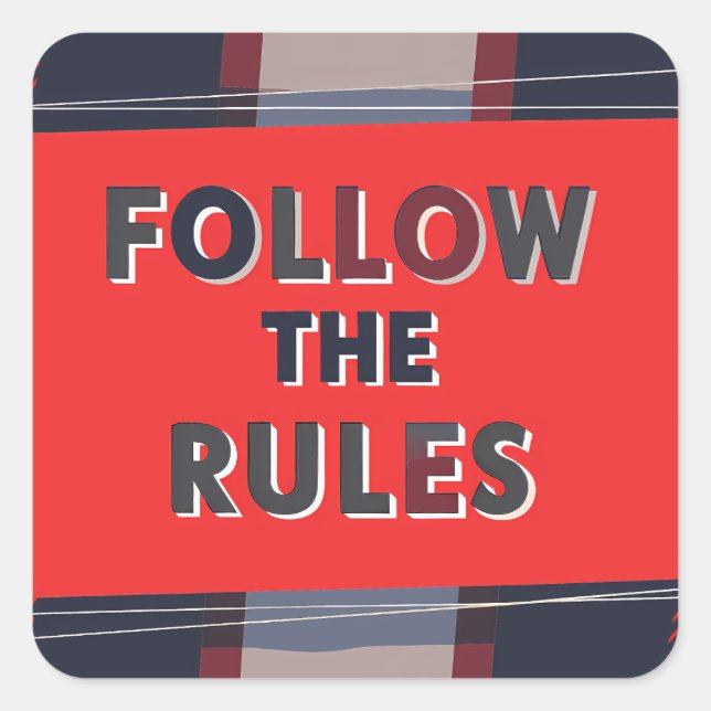 Adesivo Quadrado Bold Rules: A Clear, Striking Message (Frente)