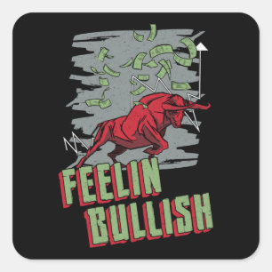 Adesivo Quadrado Bolsa de Valores Feelin Bullish Trading Bull Trade