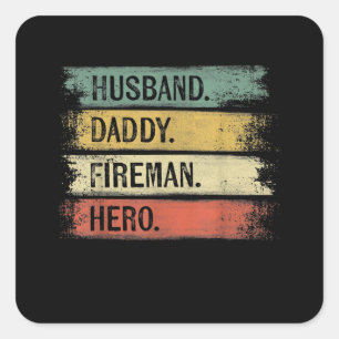 Adesivo Quadrado Bombeiro Hero Pai do Mens Husband