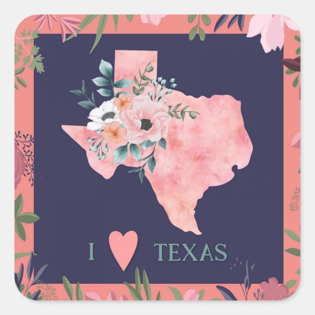 Adesivo Quadrado Bonito Floral I Love Texas State Map (Frente)