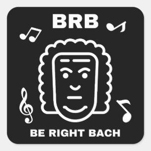 Adesivo Quadrado BRB VOLTO JÁ BACH Compositor de Música Clássica En