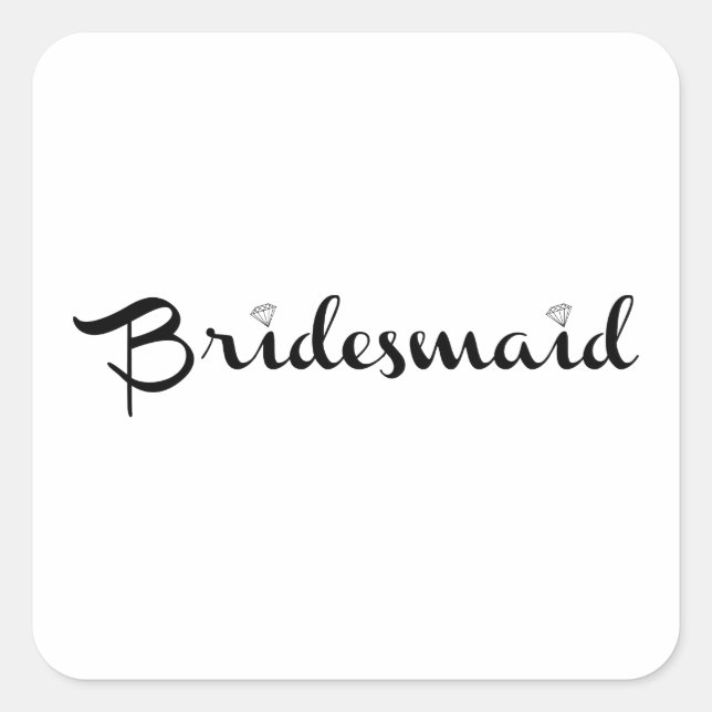 Adesivo Quadrado Bridesmaid Black em White (Frente)