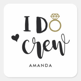 Adesivo Quadrado Bridesmaid I Do Crew Black and White