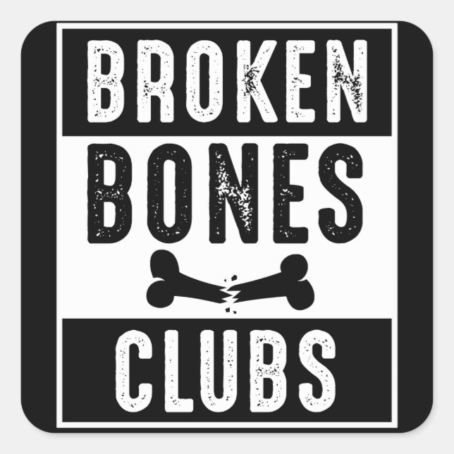 Adesivo Quadrado Broken Bones Club (Frente)