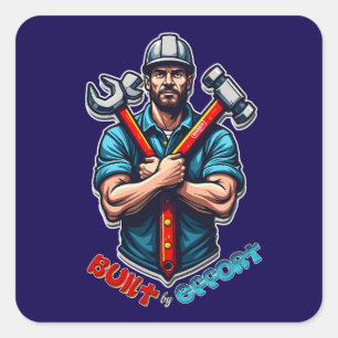 Adesivo Quadrado Built with Effort Construction Worker Design