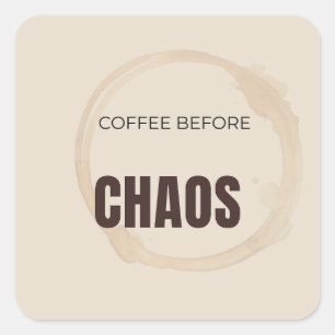 Adesivo Quadrado Café Antes do Caos Piada de Amor pelo Café Manhã