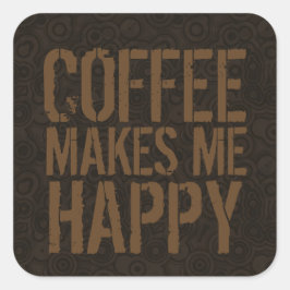 Adesivo Quadrado Café Me Torna Feliz Amante De Café