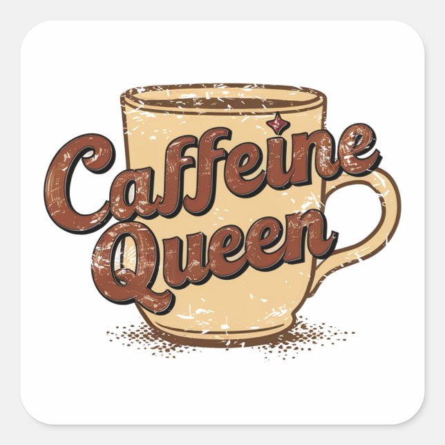 Adesivo Quadrado Caffeine Queen (Frente)