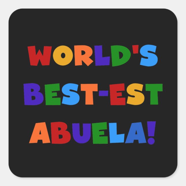 Adesivo Quadrado Camiseta brilhante das cores do Melhor-est Abuela (Frente)